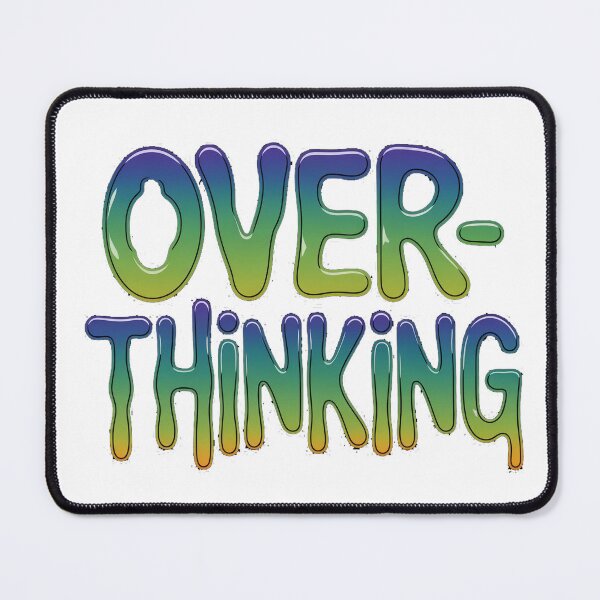 Item preview, Overthinking Liquid Metal Typography designed and sold by Thompika.