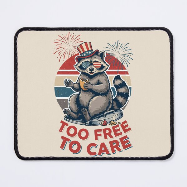 Item preview, Too Free To Care Patriotic Raccoon designed and sold by WikaKowalczyk.