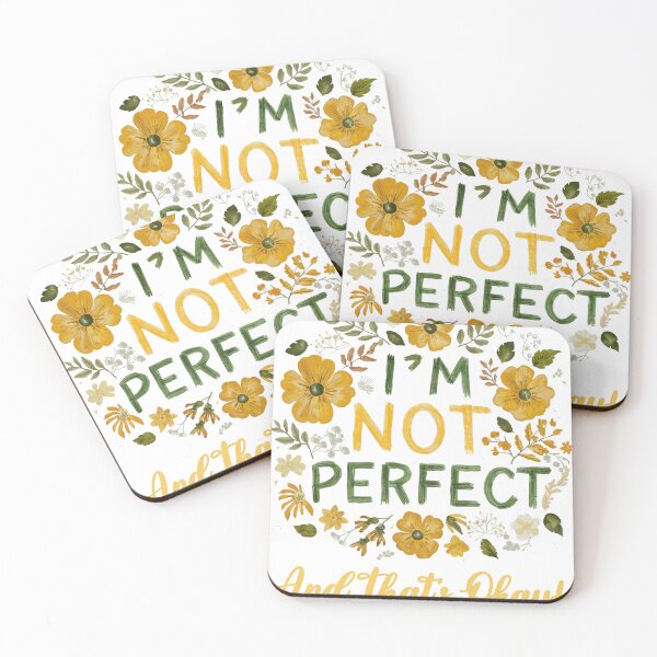 Item preview, I'm Not Perfect, and That's Okay designed and sold by Dezyne Labs.