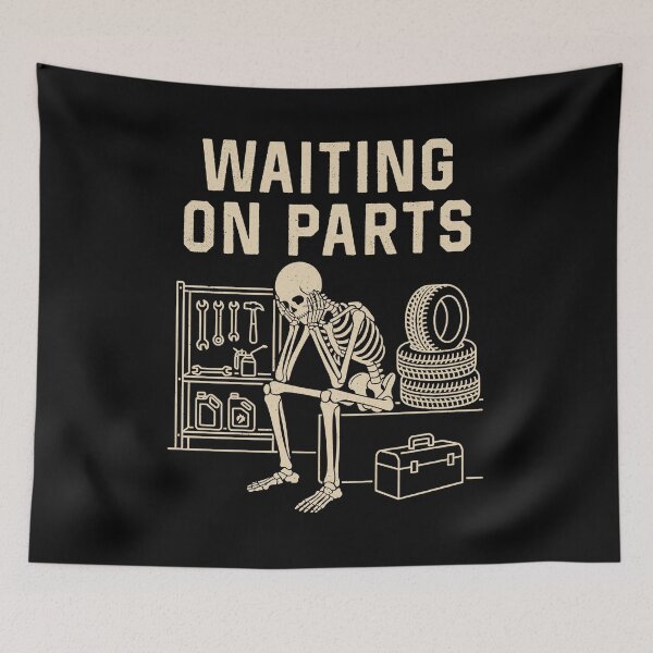 Item preview, Waiting On Parts Funny Skeleton Mechanic designed and sold by charoen-design.