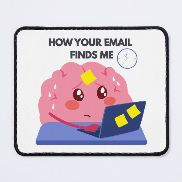 Item preview, How your email finds me  designed and sold by PrintyRelatable.