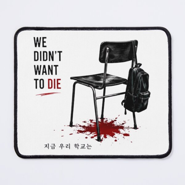 Item preview, We Didn’t Want To Die | All Of Us Are Dead Minimalist Survival Design designed and sold by novaduman.
