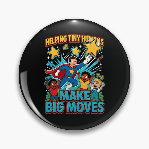Item preview, Helping Tiny Humans Make Big Moves Occupational Therapy Inspirational Saying designed and sold by Redgiant87x.