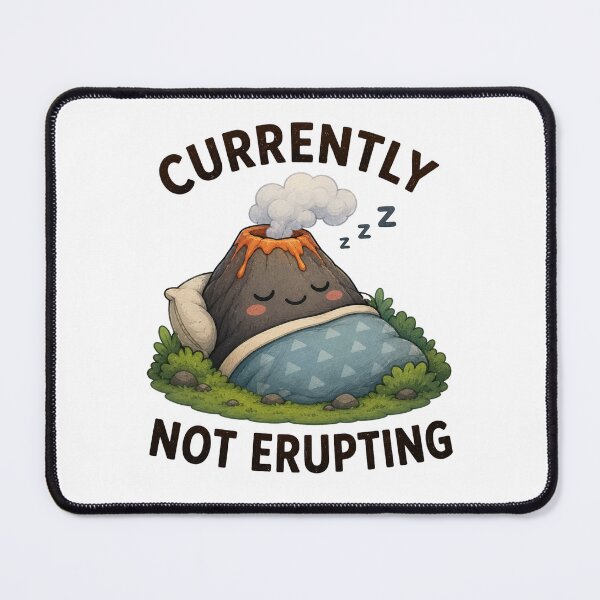 Item preview, Currently Not Erupting | Cute Sleeping Volcano designed and sold by NatureHarmony16.