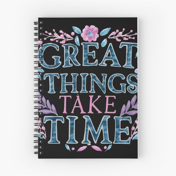 Item preview, Great Things Take Time designed and sold by Dezyne Labs.