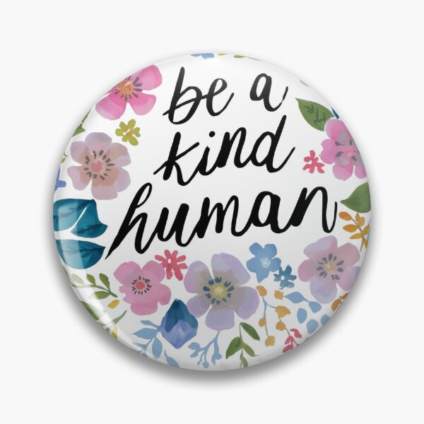 Item preview, Be a Kind Human, And The Reason Someone Smiles designed and sold by Dezyne Labs.