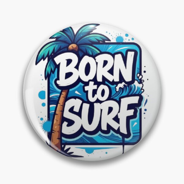 Item preview, Born to Surf designed and sold by GraphicMondaze.