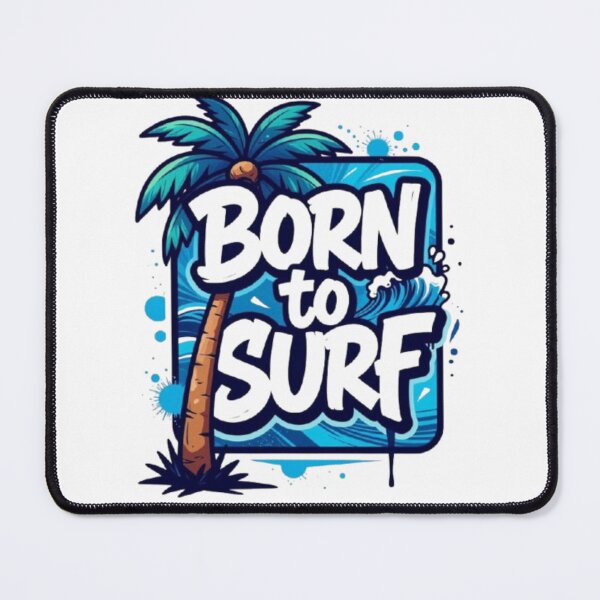 Item preview, Born to Surf designed and sold by GraphicMondaze.