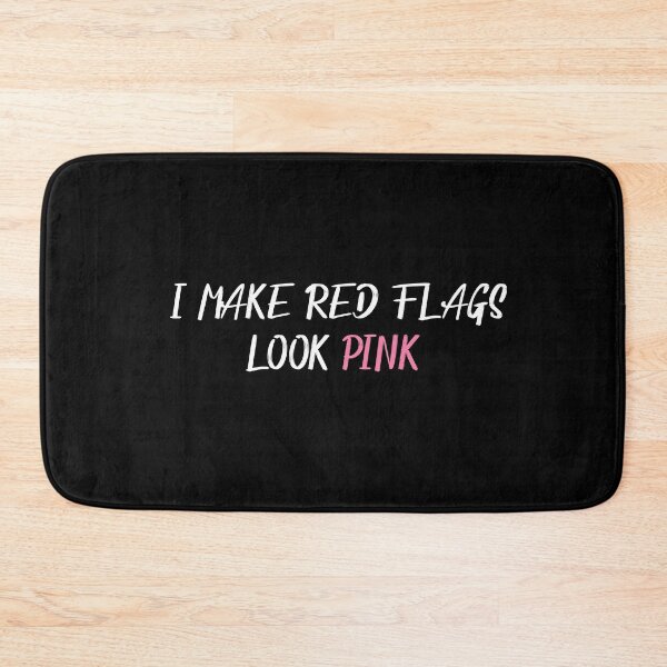 Item preview, i make red flags look pink designed and sold by stylboutique.