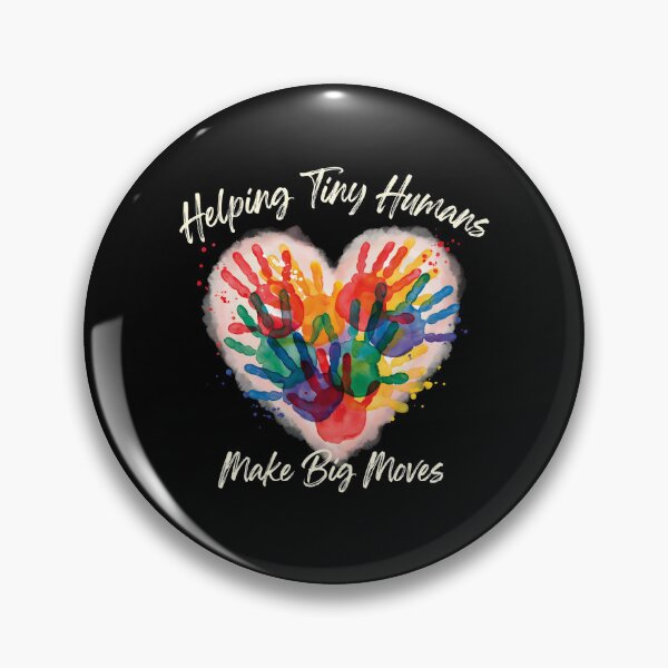 Item preview, Helping Tiny Humans Make Big Moves OT Therapy Inspirational Quote designed and sold by Redgiant87x.