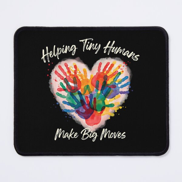 Item preview, Helping Tiny Humans Make Big Moves OT Therapy Inspirational Quote designed and sold by Redgiant87x.