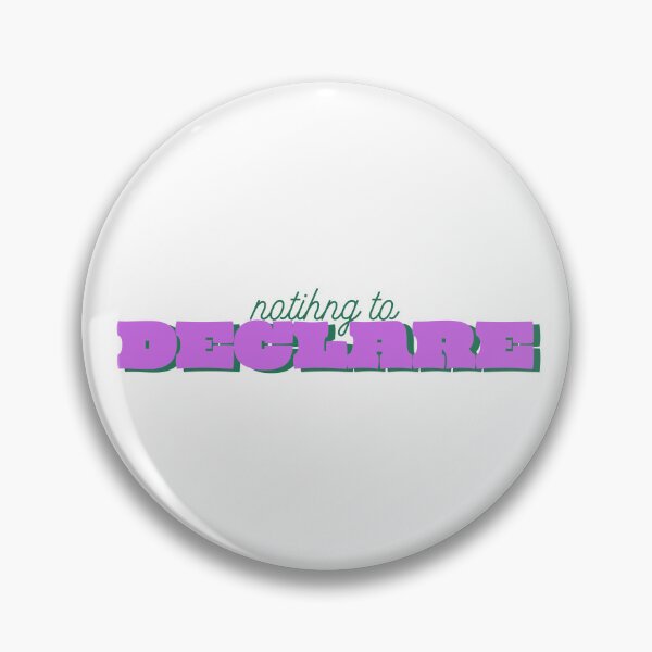 Item preview, Nothing to declare designed and sold by ArtistTejal.