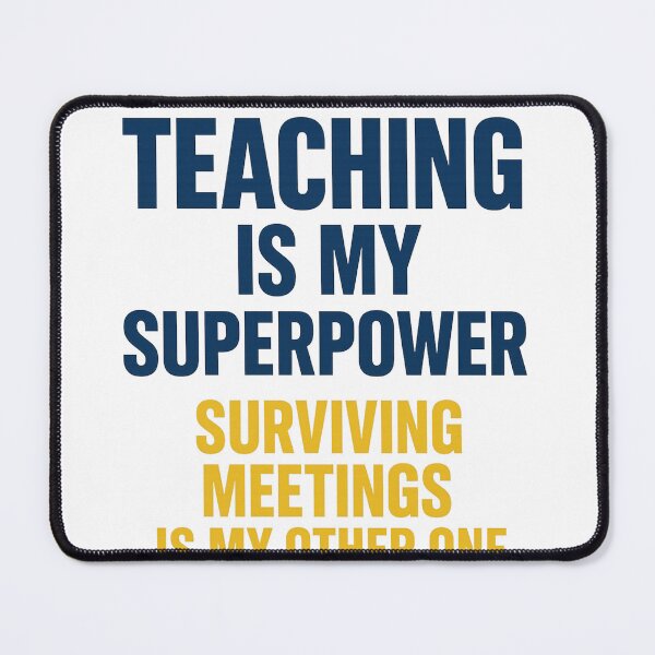 Item preview, Teaching Superpower Funny T-Shirt designed and sold by RhapsodyVariety.