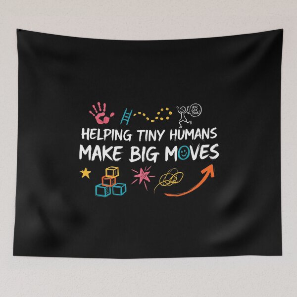 Item preview, Helping Tiny Humans Make Big Moves PT and Occupational Therapy Motivation designed and sold by Redgiant87x.