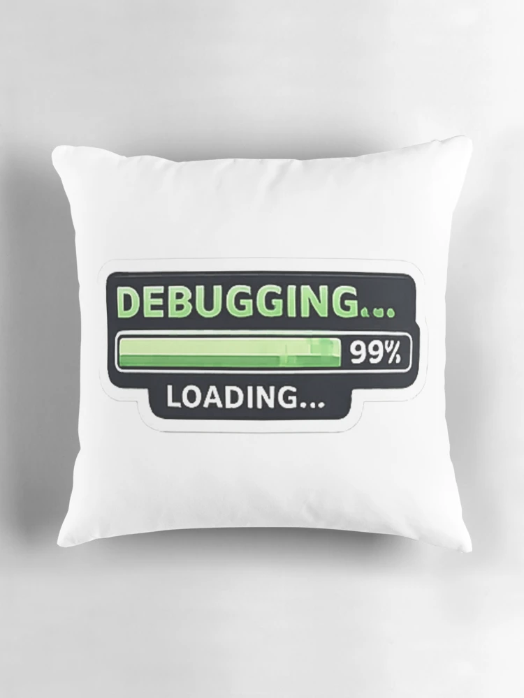 Thumbnail 3 of 4, Pillow, Debugging Loading 99 Percent Programmer Sticker designed and sold by FancyPlus.