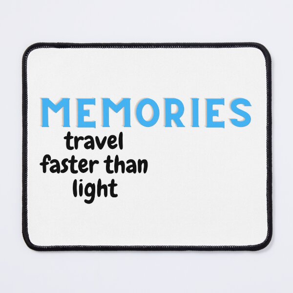 Item preview, Memories travel faster than light designed and sold by ArtistTejal.
