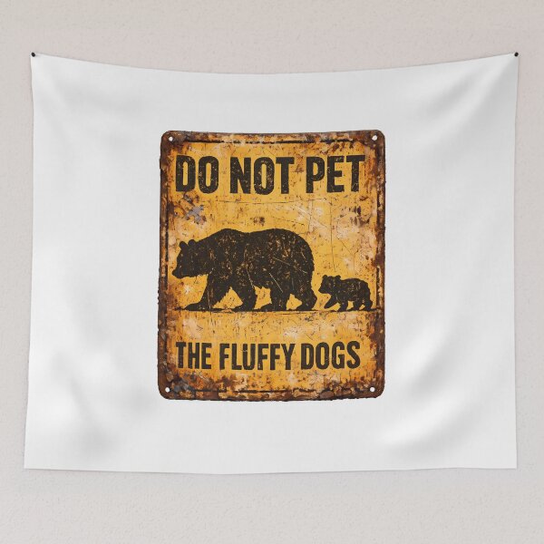 Item preview, Funny Bear Warning Sign Do Not Pet Fluffy Dogs Sticker designed and sold by MIROUZ2000.