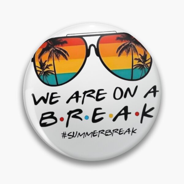 Item preview, We are on a break designed and sold by GraphicMondaze.