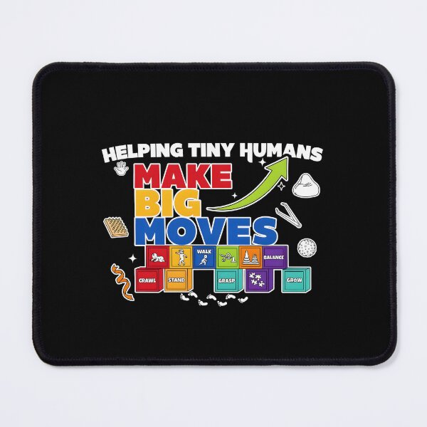 Item preview, Helping Tiny Humans Make Big Moves Occupational Therapy Pride designed and sold by Redgiant87x.