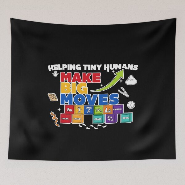 Item preview, Helping Tiny Humans Make Big Moves Occupational Therapy Pride designed and sold by Redgiant87x.