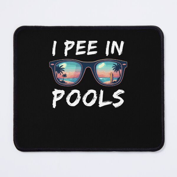 Item preview, I Pee in Pools Funny designed and sold by charoen-design.