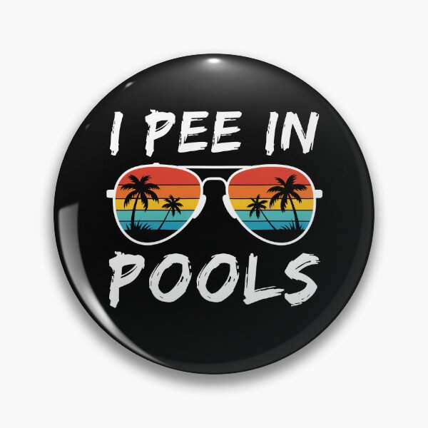 Item preview, I Pee in Pools Funny designed and sold by charoen-design.