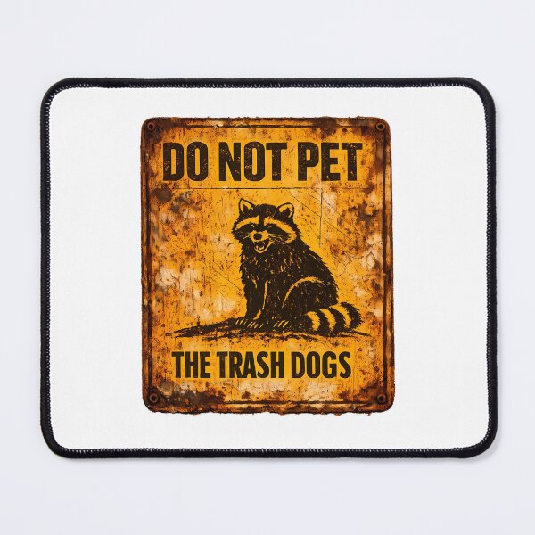 Item preview, Funny Raccoon Warning Sign Do Not Pet Trash Dogs Sticker designed and sold by MIROUZ2000.