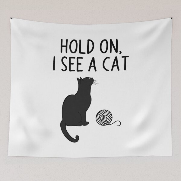 Item preview, Hold On, I See A Cat Pet Parent Humor designed and sold by Randomera.