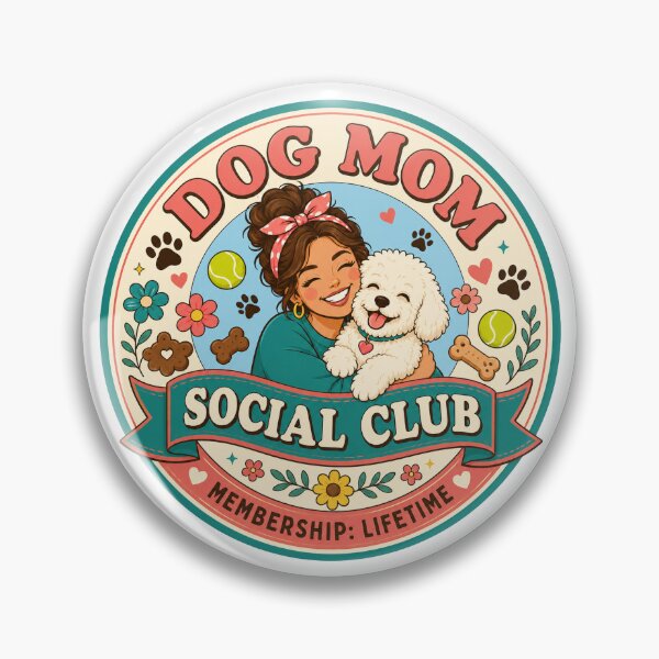 Item preview, Dog Mom Social Club - Lifetime Member Retro Badge designed and sold by Pawsome Picks.