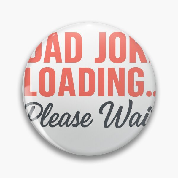 Item preview, Dad Joke Loading Funny Parenting Tee designed and sold by RhapsodyVariety.