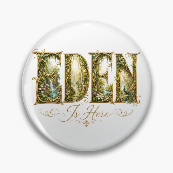 Item preview, EDEN Is Here designed and sold by HeyFajnaLinja.