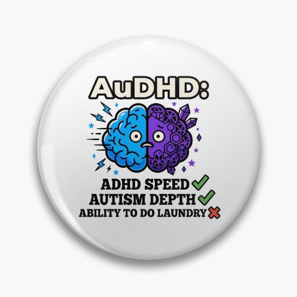 Item preview, AuDHD Humor: ADHD Speed Autism Depth and Zero Laundry Ability designed and sold by Osmose-Studio.
