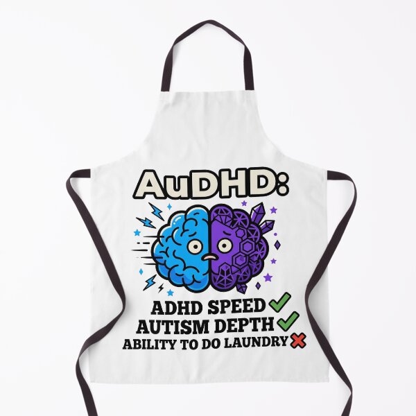 Item preview, AuDHD Humor: ADHD Speed Autism Depth and Zero Laundry Ability designed and sold by Osmose-Studio.