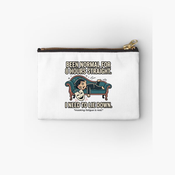 Item preview, Masking Fatigue Autism Humor: Been Normal 8 Hours Need to Lie Down designed and sold by Osmose-Studio ⭐⭐⭐⭐⭐.