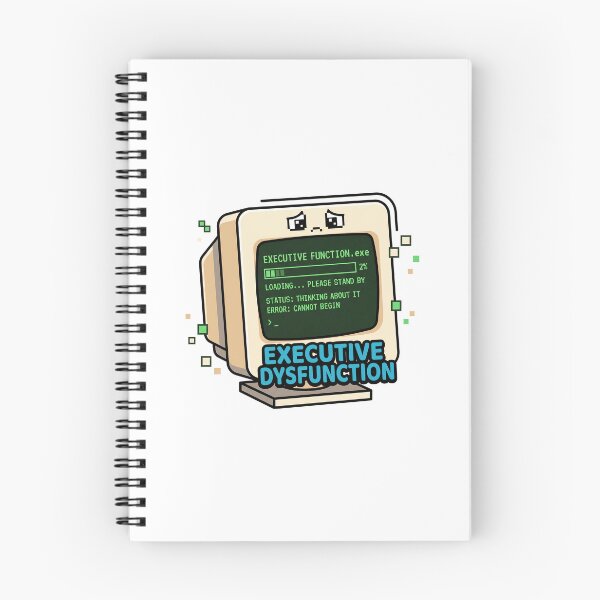 Item preview, Executive Dysfunction Loading Please Wait Humor Gift for Adults designed and sold by Osmose-Studio ⭐⭐⭐⭐⭐.