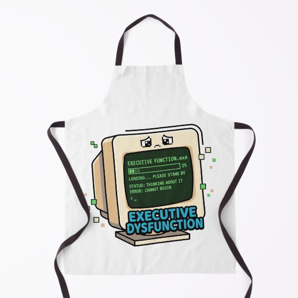 Item preview, Executive Dysfunction Loading Please Wait Humor Gift for Adults designed and sold by Osmose-Studio ⭐⭐⭐⭐⭐.