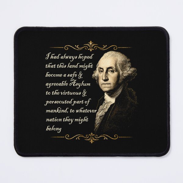 Item preview, George Washington Quote Safe Agreeable Immigration Immigrant designed and sold by Randomera.