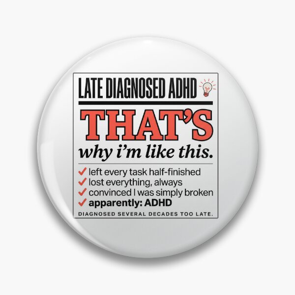 Item preview, Adult Late Diagnosed ADHD: So That's Why I've Always Been Like This designed and sold by Osmose-Studio ⭐⭐⭐⭐⭐.