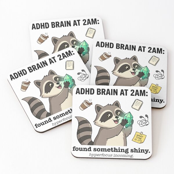 Item preview, Neurodivergent ADHD Raccoon Humor: Found Something Shiny at 2am designed and sold by Osmose-Studio.