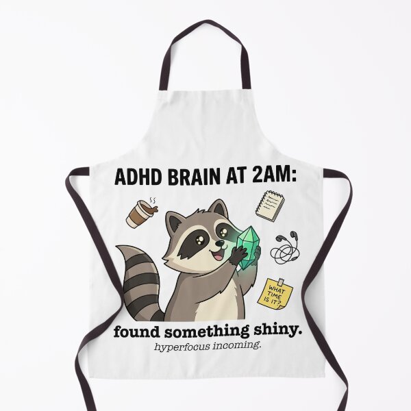Item preview, Neurodivergent ADHD Raccoon Humor: Found Something Shiny at 2am designed and sold by Osmose-Studio ⭐⭐⭐⭐⭐.