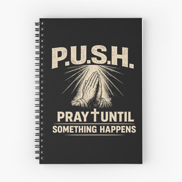 Item preview, Push Pray Until Something Happens designed and sold by Zbixu.