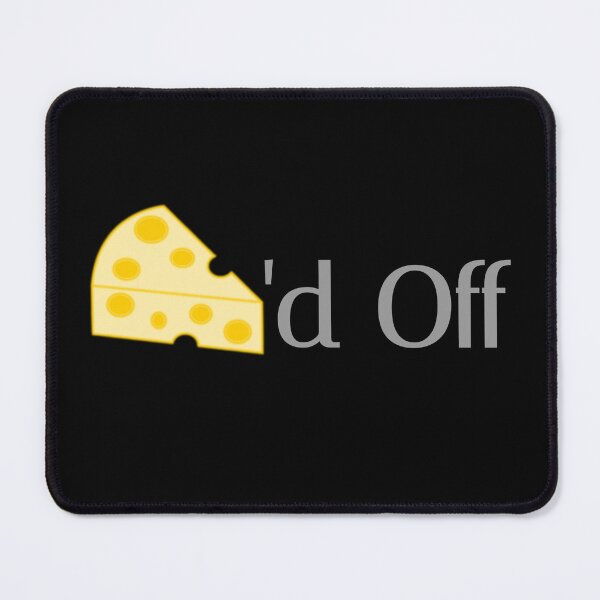 Item preview, Cheesed Off designed and sold by Odd-Squared.