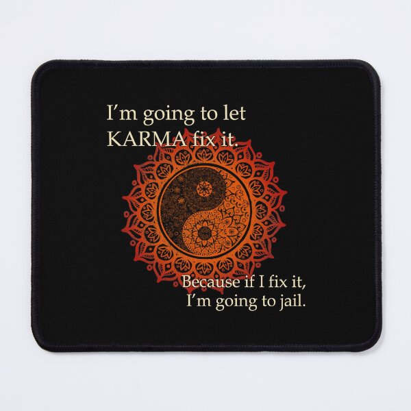Item preview, Im going to let Karma fix it - Spiritual Inspiring Quotes designed and sold by -Koleidescope.
