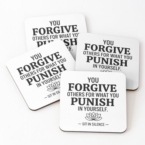 Item preview, You Forgive Others For What You Punish In Yourself | Minimalist Truth Quote designed and sold by SitInSilence24.