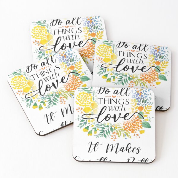 Item preview, Do All Things With Love, It Makes Everything Better designed and sold by Dezyne Labs.