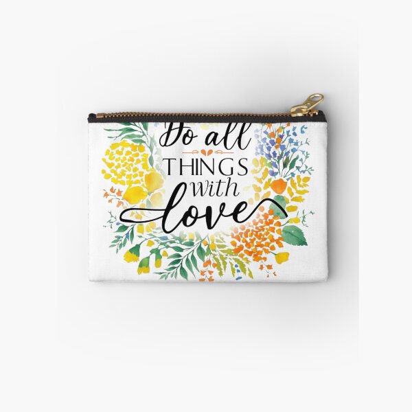 Item preview, Do All Things With Love, It Makes Everything Better designed and sold by Dezyne Labs.