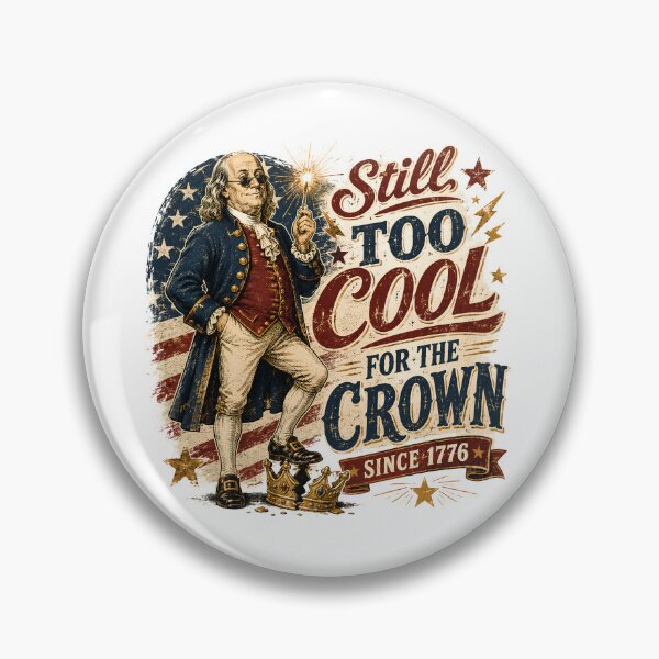 Item preview, Too Cool for the Crown | 250th Anniversary designed and sold by Katybmadeit.