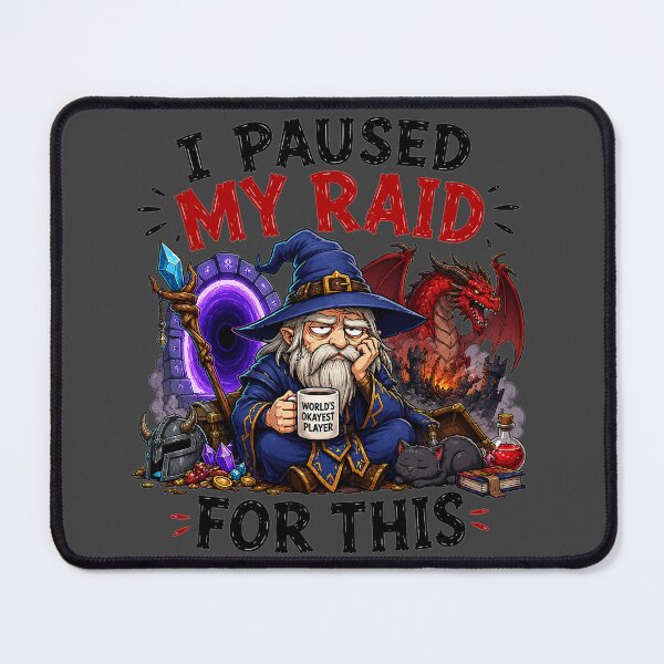 Item preview, I Paused My Raid For This Funny MMORPG Wizard Design Gifts for Streamer and Gamer designed and sold by BadhbhArt.