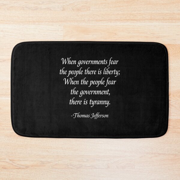 Item preview, When Governments Fear The People There is Liberty designed and sold by Randomera.