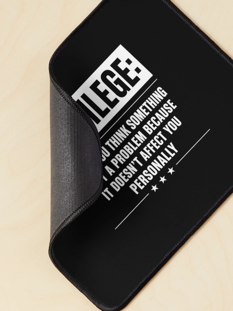 Thumbnail 2 of 5, Mouse Pad, Privilege Civil Rights designed and sold by Randomera.
